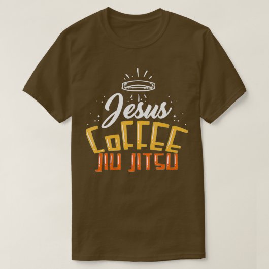 Jiu Jitsu Outfit For A Jesus And Coffee Lover Tシャツ (デザイン正面)
