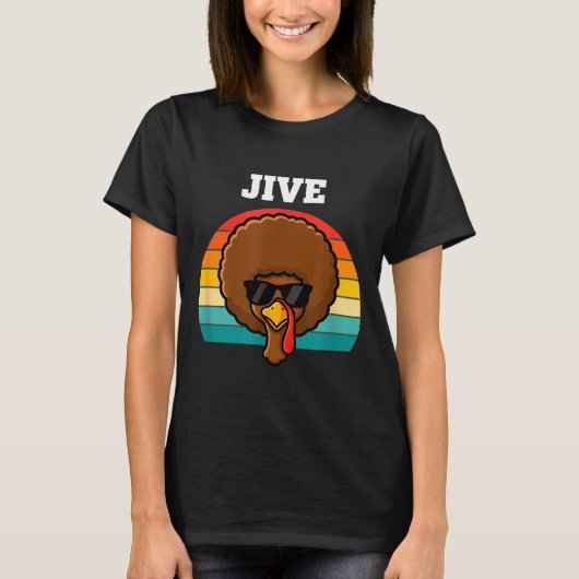 Jive Turkey Afro Retro 70s Thanksgiving Turkey Day Tシャツ (正面)
