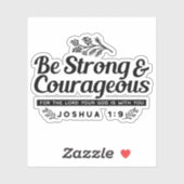 Jo 1:9聖書の聖句デザイン – 強く、勇気ある シール (シート)