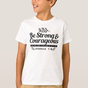 Jo 1:9聖書の聖句デザイン – 強く、勇気ある tシャツ