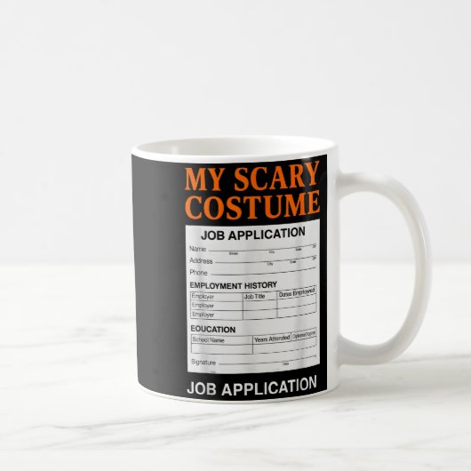 Job Application Funny Y Halloween Costume Trick Or コーヒーマグカップ (右)