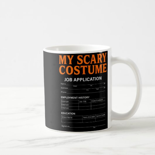 Job Application Funny Y Halloween Costume Trick Or コーヒーマグカップ (右)