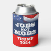 Jobs Not Mobs Trump 2024 缶クーラー (缶正面)