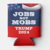 Jobs Not Mobs Trump 2024 缶クーラー (正面)