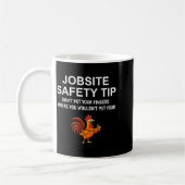 Jobsite Safety Tip, Don't Put Your Fingers, Joke, コーヒーマグカップ (左)