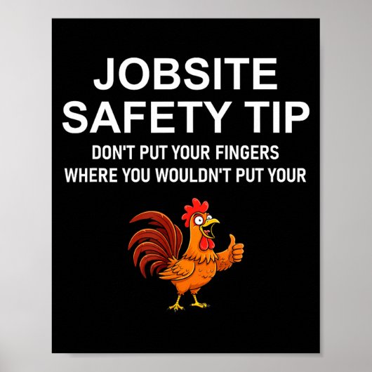 Jobsite Safety Tip, Don't Put Your Fingers, Joke,  ポスター (正面)
