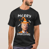 Joe Biden Confused Merry Thanksgiving For Funny Ha Tシャツ (正面)