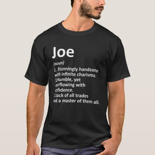 JOE Definition Personalized Name Funny Birthday Gi Tシャツ (正面)