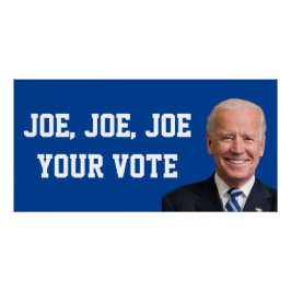 Joe、Joe、Joe Your Vote ポスター