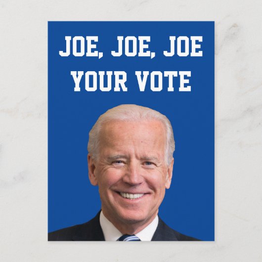 Joe、Joe、Joe Your Vote ポストカード (正面)