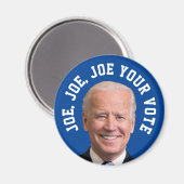 Joe、Joe、Joe Your Vote マグネット (正面/裏面)