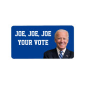 Joe、Joe、Joe Your Vote ラベル (正面)
