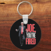 Joe, Youre Fired – トランプおもしろい踊りミーム キーホルダー (正面)