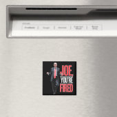 Joe, Youre Fired – トランプおもしろい踊りミーム マグネット (インサイチュ (食洗機))