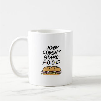 Joey doesn’t share food コーヒーマグカップ