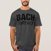 Johann Sebastian Bach German composer Music Tシャツ (正面)