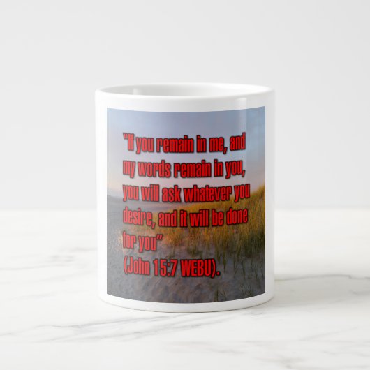 John 15:7 WEBU Mug ジャンボコーヒーマグカップ (正面)