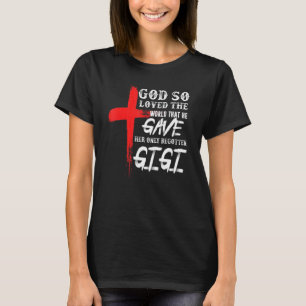 John 316 Christian Cross Bibleクリスチャン・ギギ Tシャツ