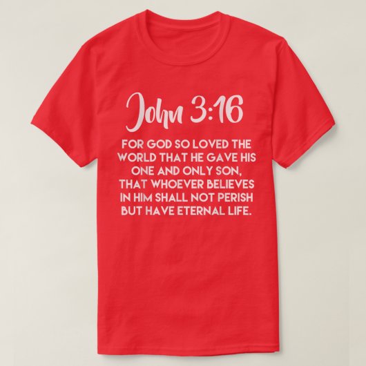 John 316 ScriptureGift for WomenMenYouth Tシャツ (デザイン正面)