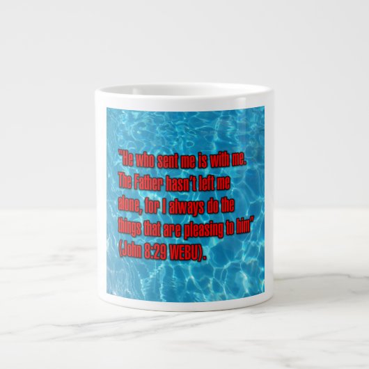 John 8:29 WEBU Mug ジャンボコーヒーマグカップ (正面)