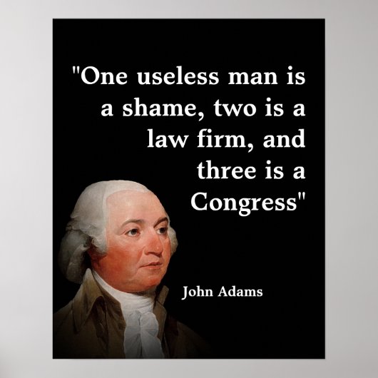 John Adams Quote On Congress  ポスター (正面)