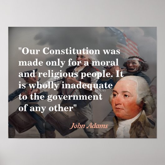John Adams Quote On Our Constitution ポスター (正面)