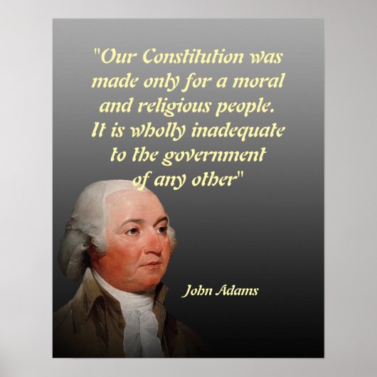 John Adams Quote On Our Constitution ポスター (正面)
