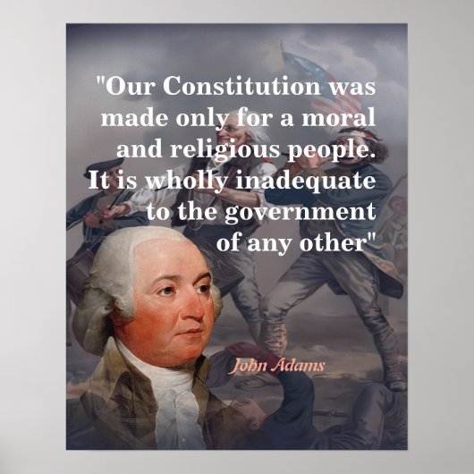 John Adams Quote On Our Constitution ポスター (正面)
