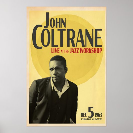John Coltrane, Live at the Jazz Workshop, Original ポスター (正面)