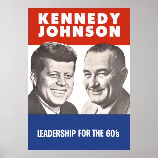 John F. Kennedy & Lyndon B Johnson 1960のキャンペーン ポスター (正面)