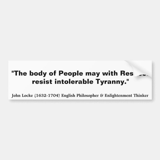 JOHN LOCKE人々の体は暴政に抵抗する バンパーステッカー (正面)