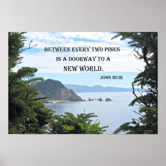 John Muir:「松と松の間に入り口がある」 ポスター (正面)
