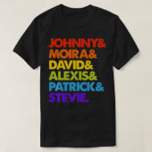Johnny and Moira and David and Aleis  Tシャツ (デザイン正面)