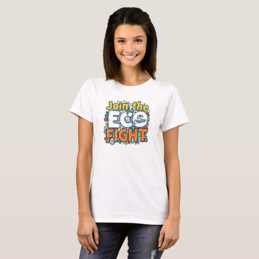 「Join ECO Fight」 Tシャツ (正面フル)