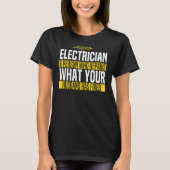 Jokes Electrician Husband Memes Tシャツ (正面)