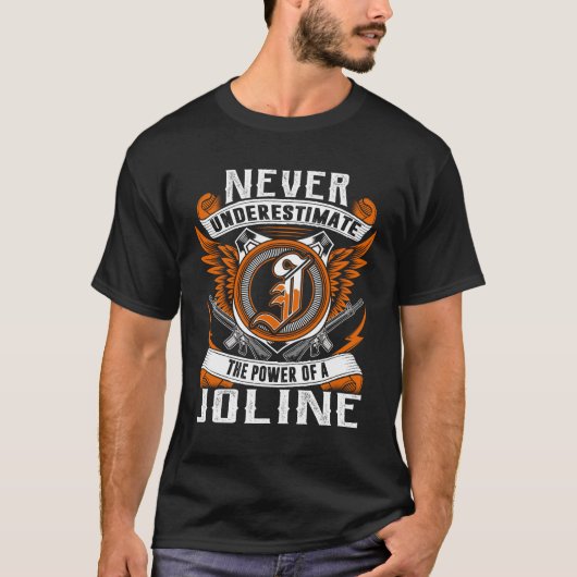 JOLINE – 決して過小評価パーソナライズされたしない Tシャツ (正面)