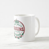 Jolliest Bunch Of Cousins Nuthouse Funny Christmas コーヒーマグカップ (正面右)