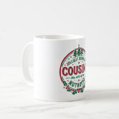 Jolliest Bunch Of Cousins Nuthouse Funny Christmas コーヒーマグカップ (正面左)