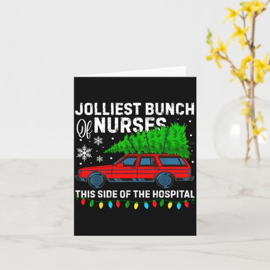 Jolliest Bunch Of Nurses This Side Of The Hostal C カード (黄色い花)