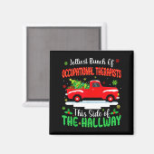 Jolliest Bunch Of Occupational Therapists Funny Ch マグネット (正面/裏面)
