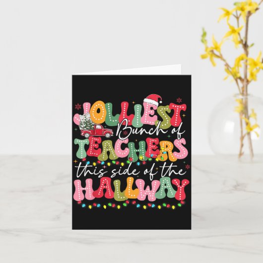 Jolliest Bunch Of Teacher This Side Of The Hallway カード (黄色い花)