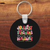 Jolliest Bunch Of Teacher This Side Of The Hallway キーホルダー (正面)