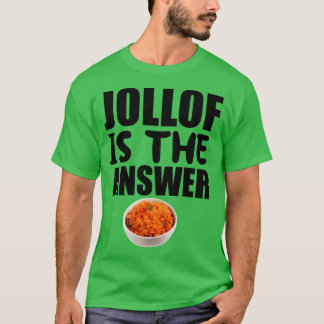 Jollofが答え Tシャツ