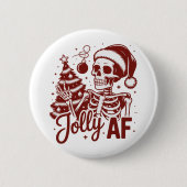 Jolly Af Skeleton Snarky Christmas Sarcastic Funny 缶バッジ (正面)