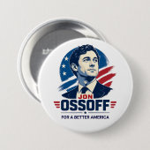 Jon Ossoff | より良いアメリカのために | 政治 缶バッジ (正面&裏面)