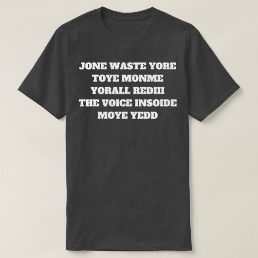 Jone無駄なyore toye匁yall rediii声 tシャツ (デザイン正面)