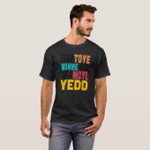 Jone Waste Yore Toye Jone Waste Yore Toye匁 Tシャツ (正面フル)