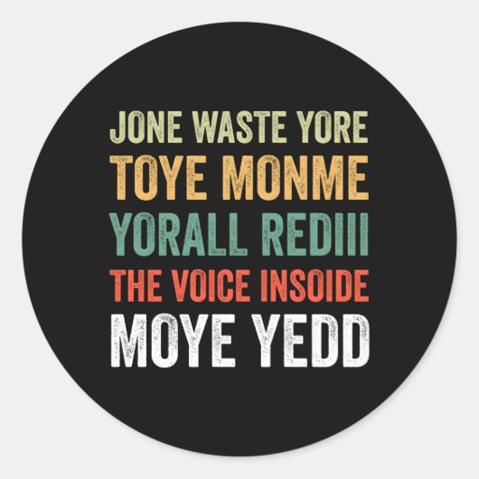 Jone Waste Yore Toye Pomme Yall Rediii ラウンドシール (正面)
