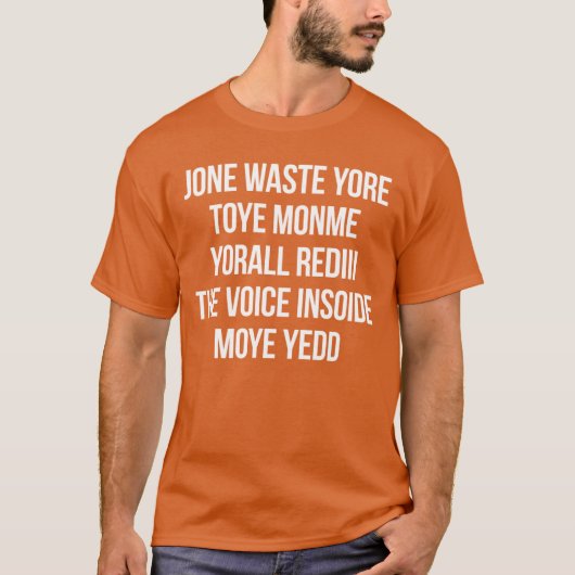 JONE WASTE YOREOYE MONME YORALL REDIIIHE VOICE INS Tシャツ (正面)