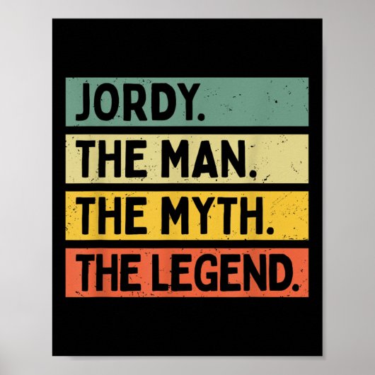 Jordy The Man The Myth The Legend Funny Personaliz ポスター (正面)